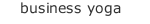 business yoga
